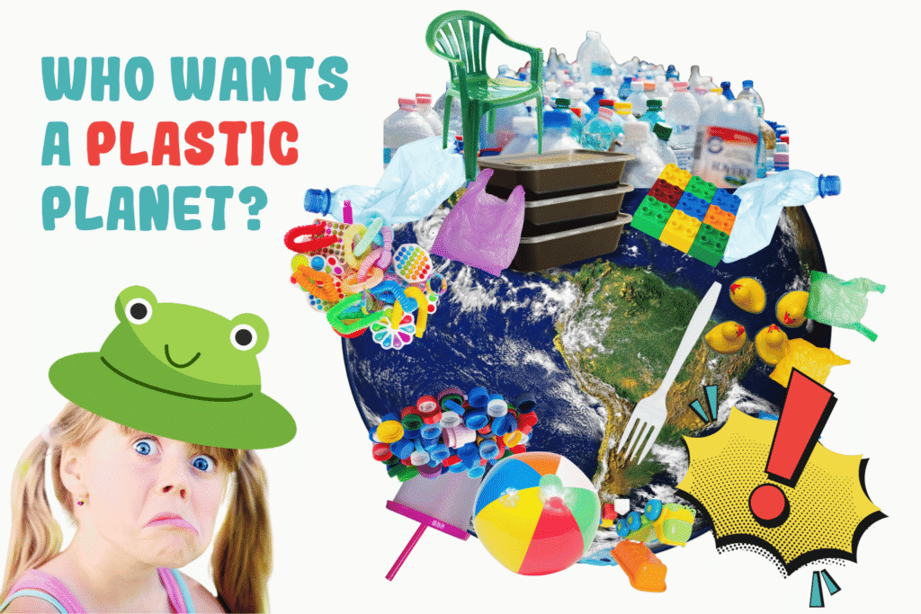 Who wants a plastic planet? graphic